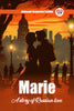 Marie A Story Of Russian Love