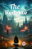 The Red Axe