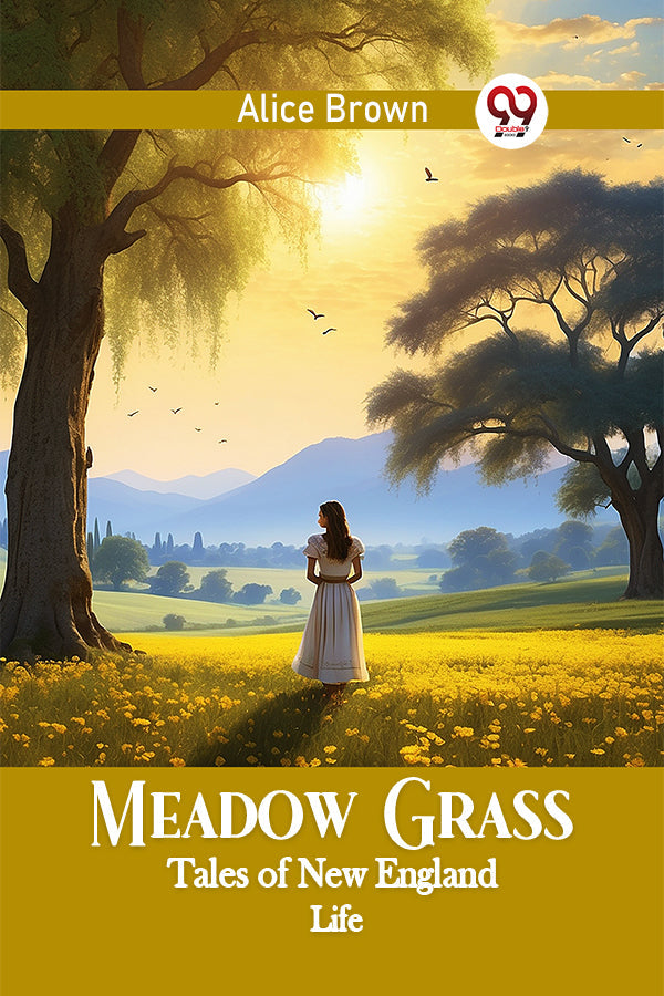 Meadow Grass Tales of New England Life