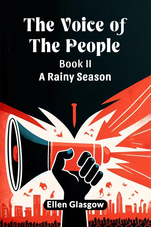 The Voice Of The People Book II A Rainy Season