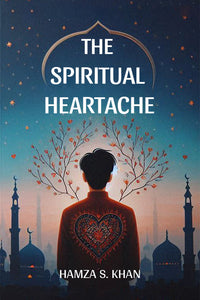 The Spiritual Heartache