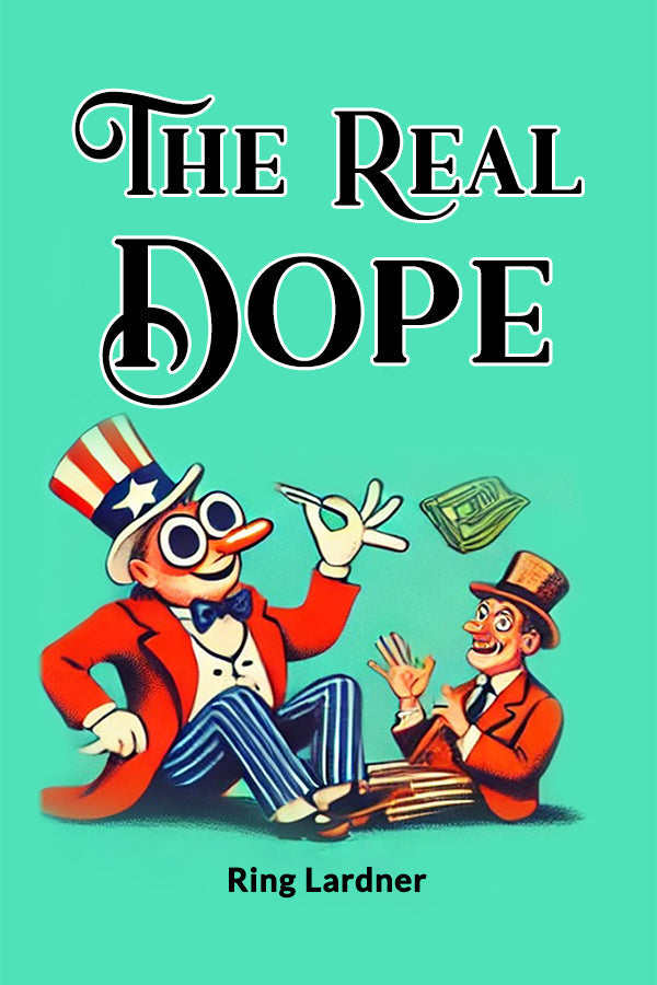 The Real Dope