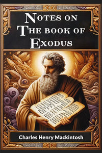 Notes On The Book Of Exodus