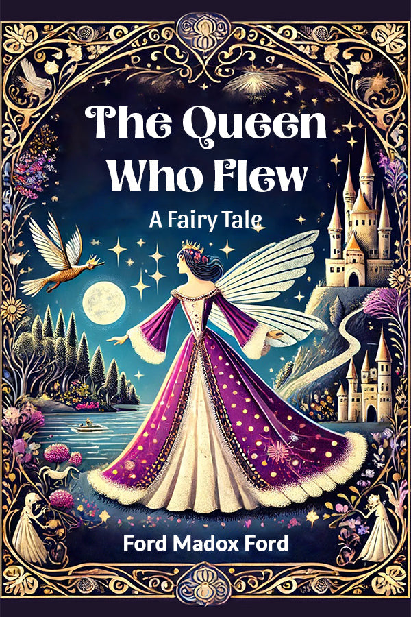 The Queen Who Flew A Fairy Tale