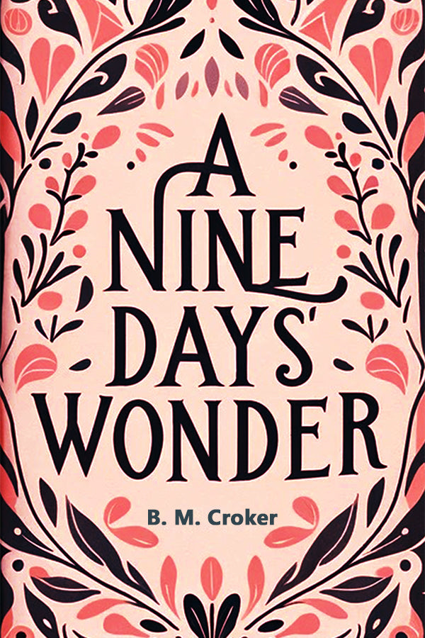 A Nine Days' Wonder