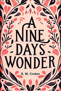 A Nine Days' Wonder