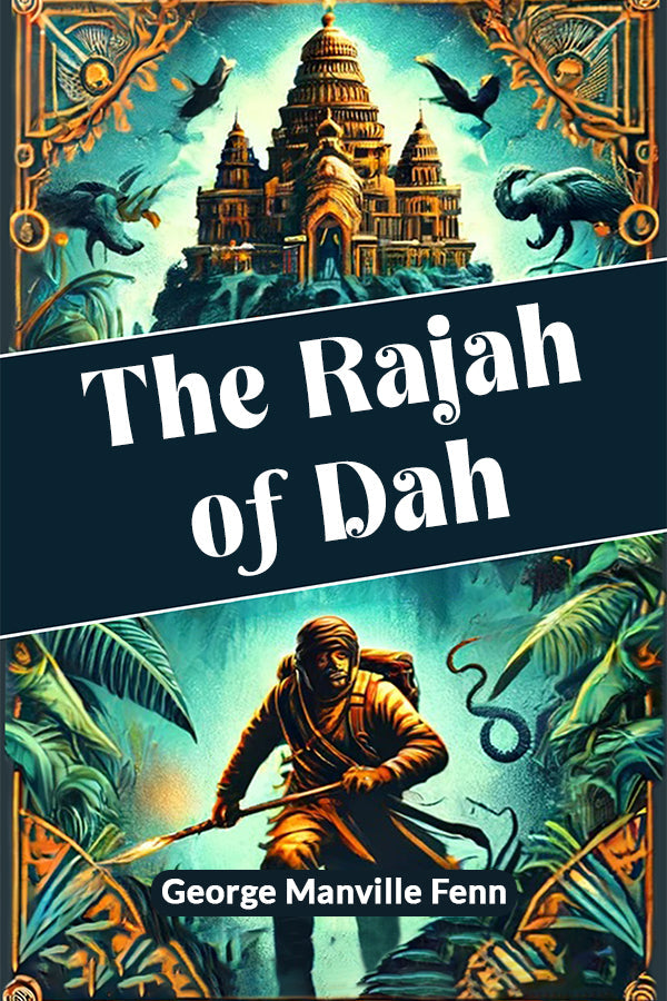 The Rajah of Dah