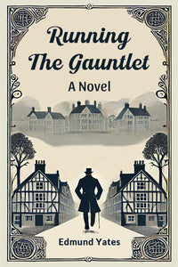 Running the Gauntlet A Novel