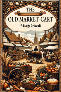 The Old Market-Cart