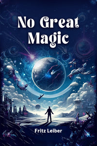 No Great Magic