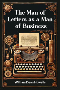 The Man of Letters as a Man of Business