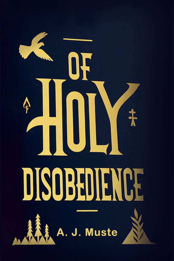 Of Holy Disobedience