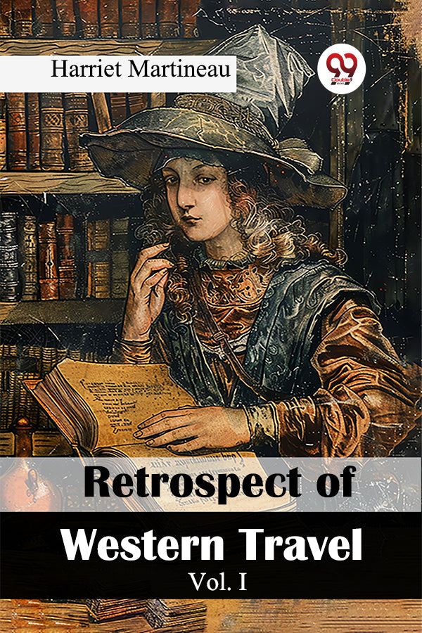 Retrospect of Western Travel Vol. I