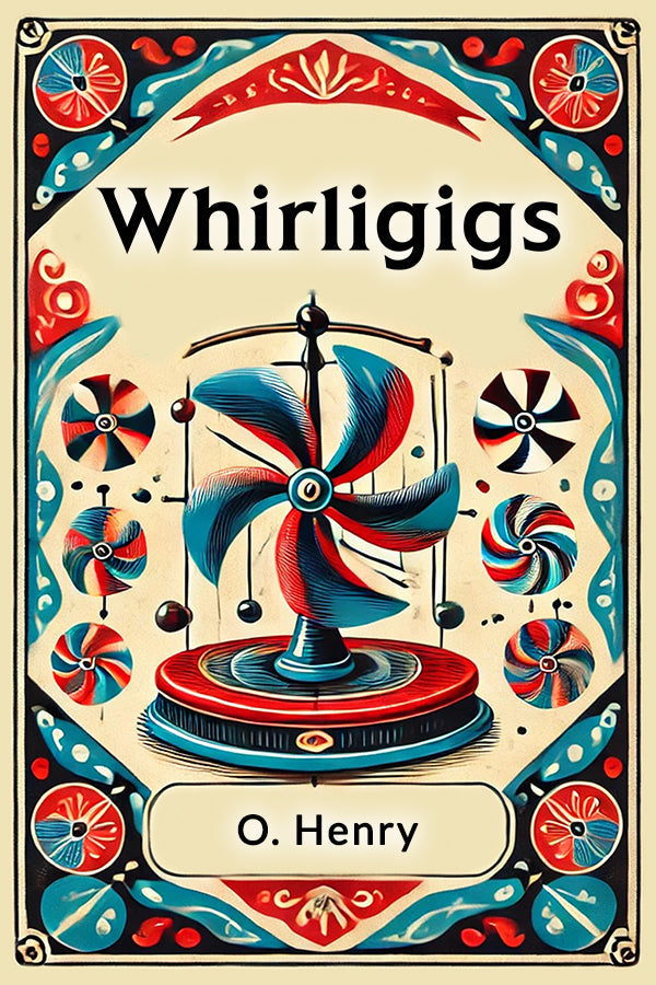 Whirligigs