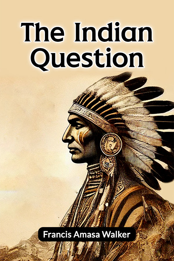 The Indian Question