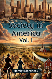 Society in America Vol. I