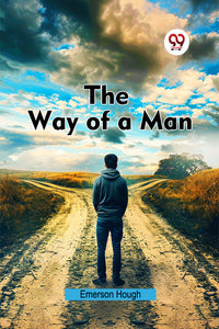 The Way of a Man