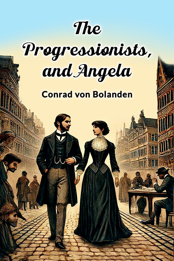 The Progressionists, and Angela