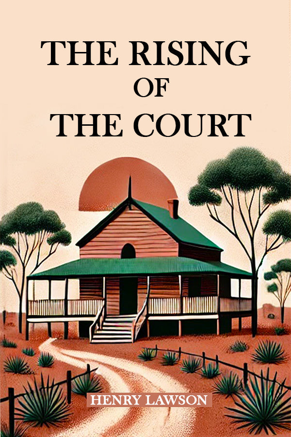 The Rising of the Court