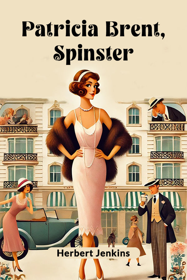 Patricia Brent, Spinster