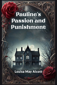 Pauline's Passion and Punishment