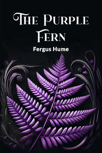 The Purple Fern