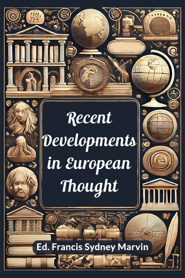 Recent Developments in European Thought