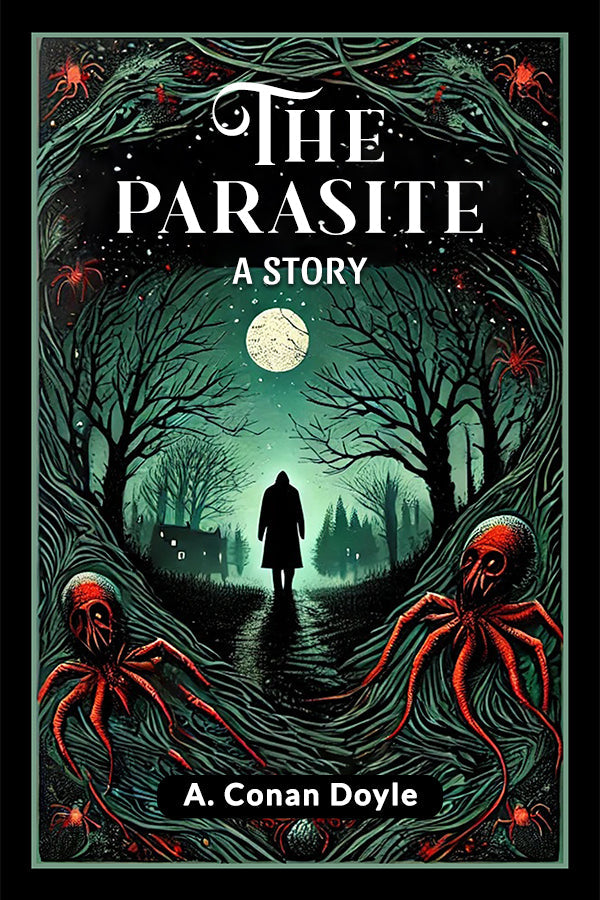 The Parasite A Story