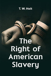 The Right of American Slavery