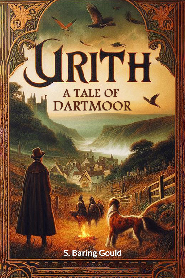 Urith A Tale of Dartmoor