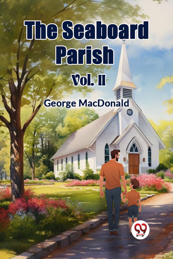 The Seaboard Parish Vol. II