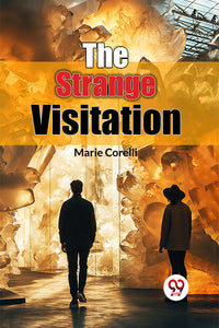 The Strange Visitation