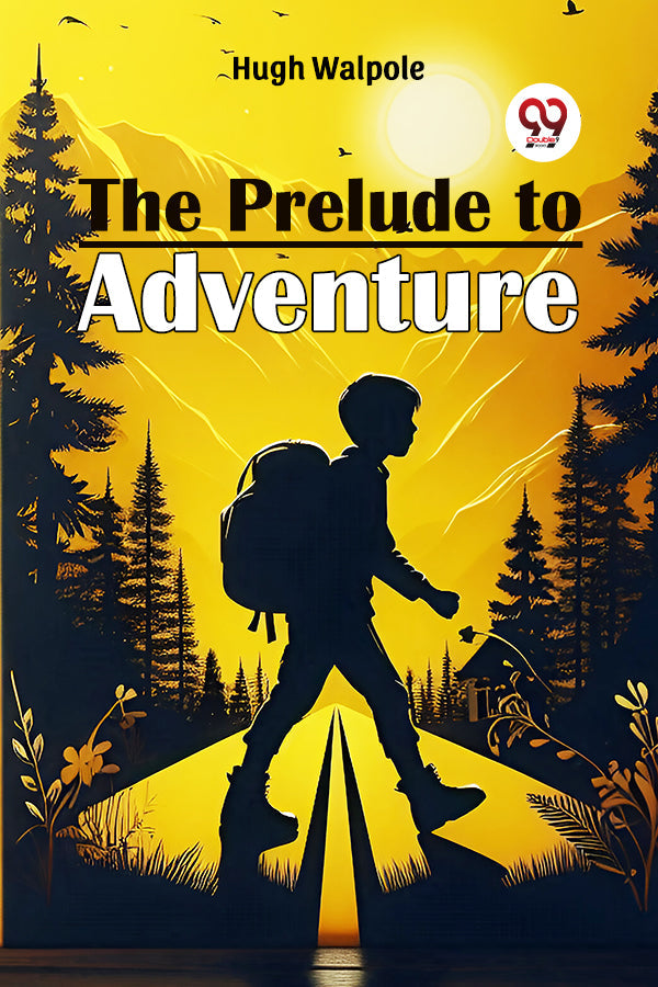 The Prelude To Adventure