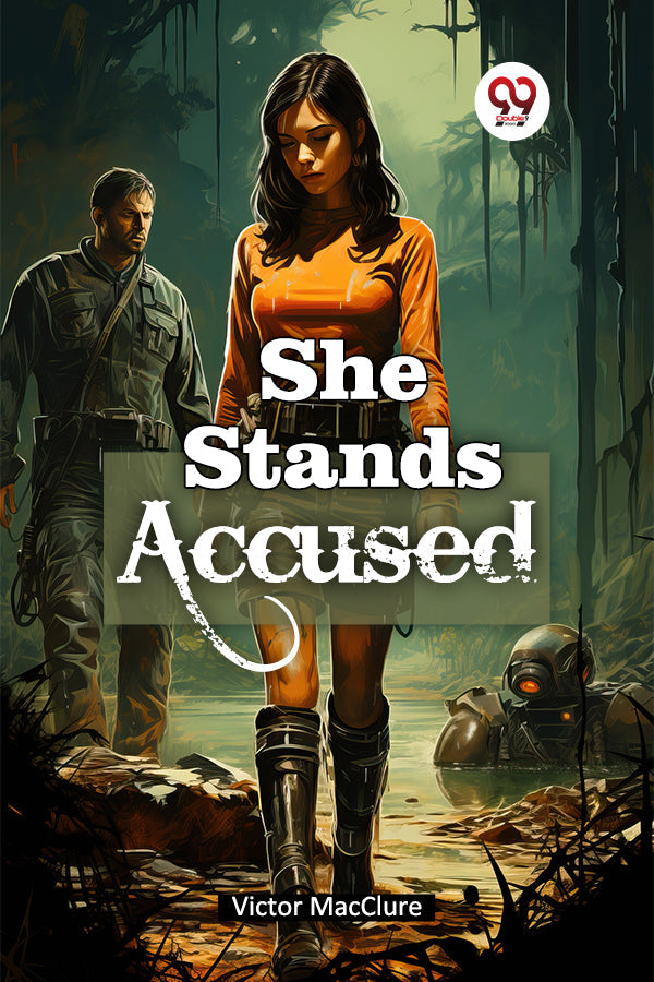 She Stands Accused