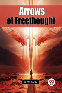 Arrows of Freethought