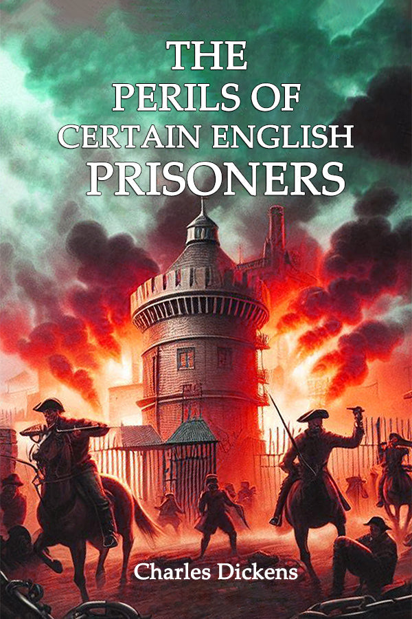 The Perils of Certain English Prisoners