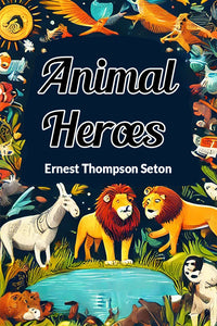 Animal Heroes