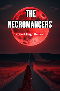 The Necromancers