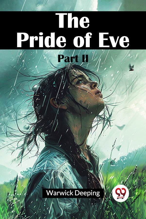 The Pride Of Eve Part II