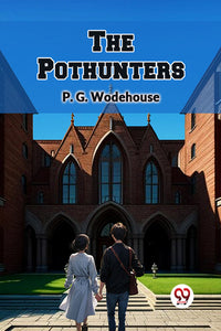 The Pothunters