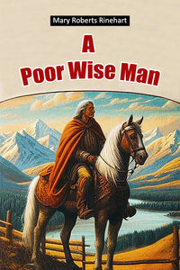 A Poor Wise Man