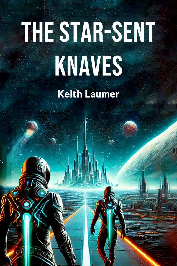 The Star-Sent Knaves