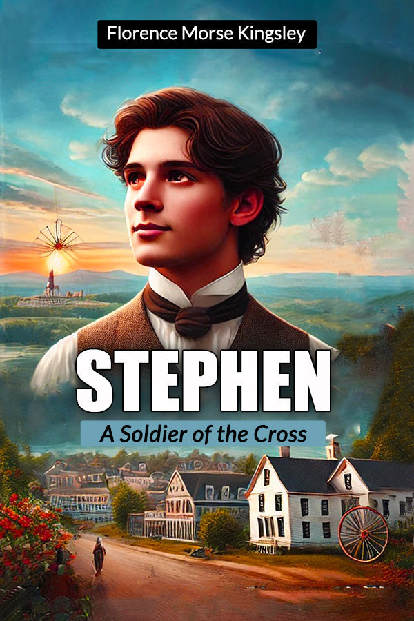 Stephen A Soldier of the Cross