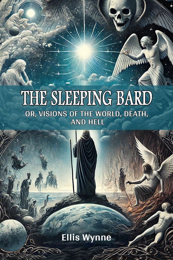 The Sleeping Bard Or, Visions of the World, Death, and Hell