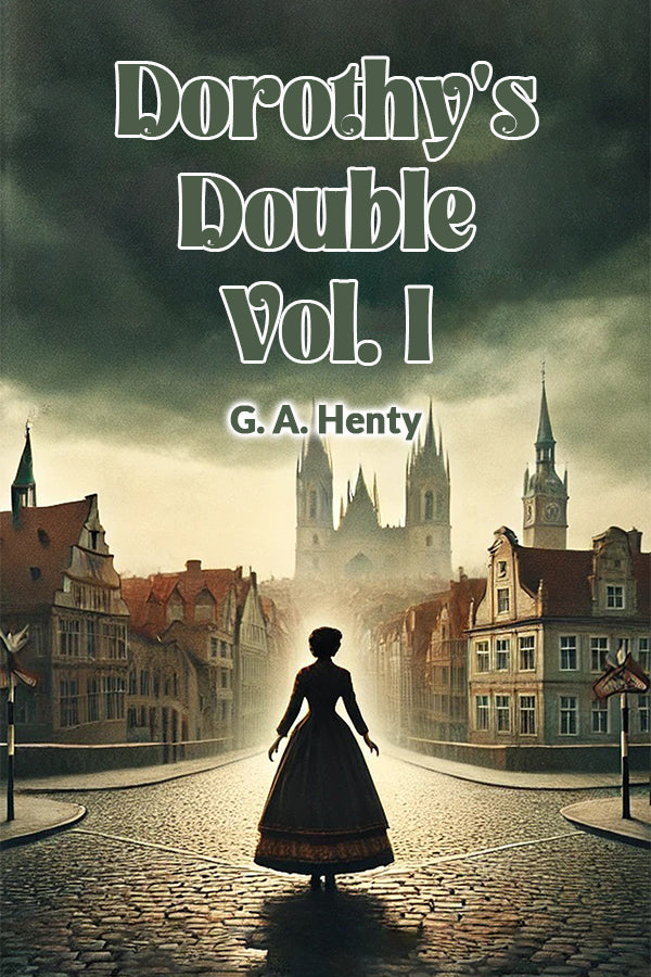 Dorothy's Double Vol. I