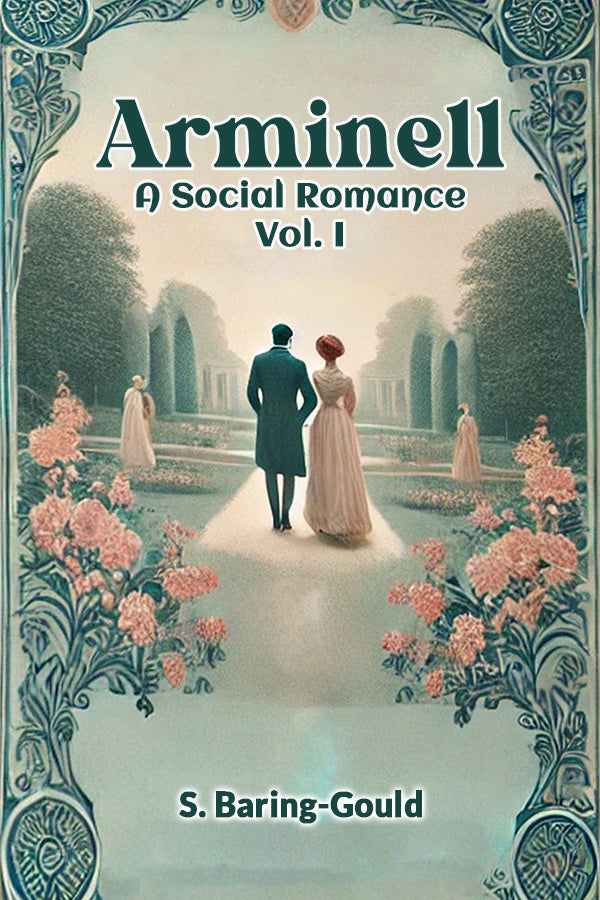 Arminell A Social Romance Vol. I