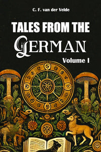 Tales from the German Volume I