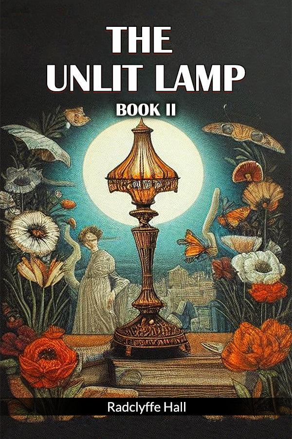 The Unlit Lamp Book II