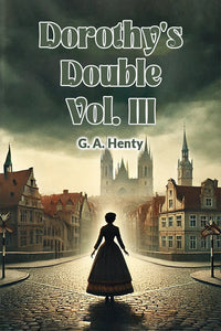 Dorothy's Double Vol. III