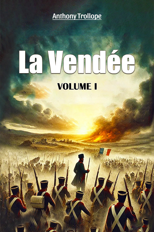 La Vendee Volume I